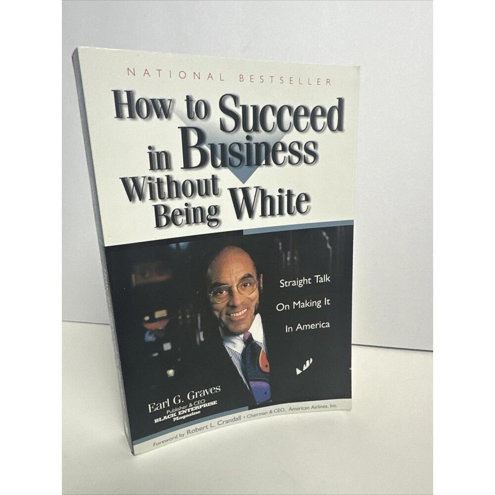 How to Succeed in Business Without Being White : Straight Talk - SIGNED -1998